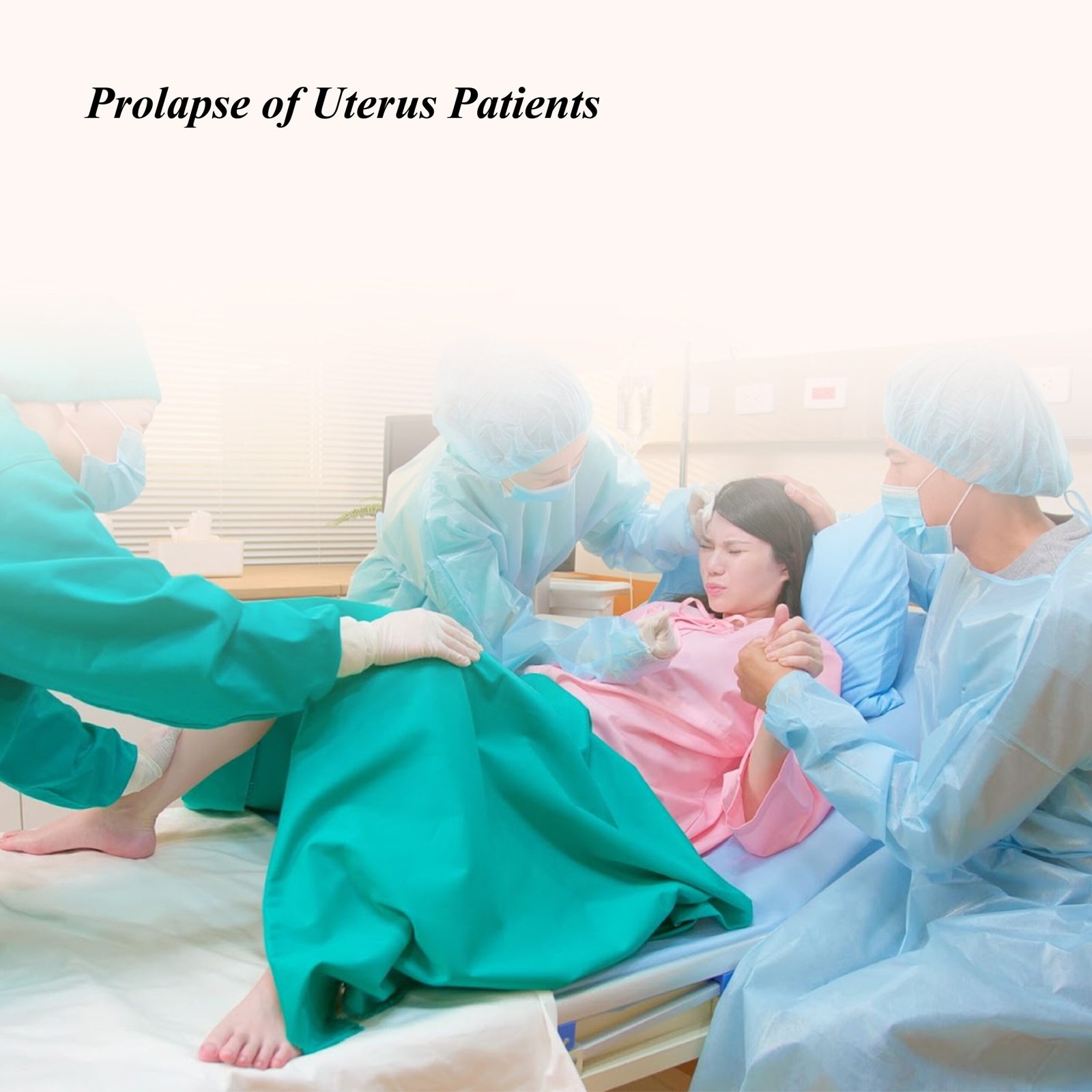 Prolapse of Uterus Management